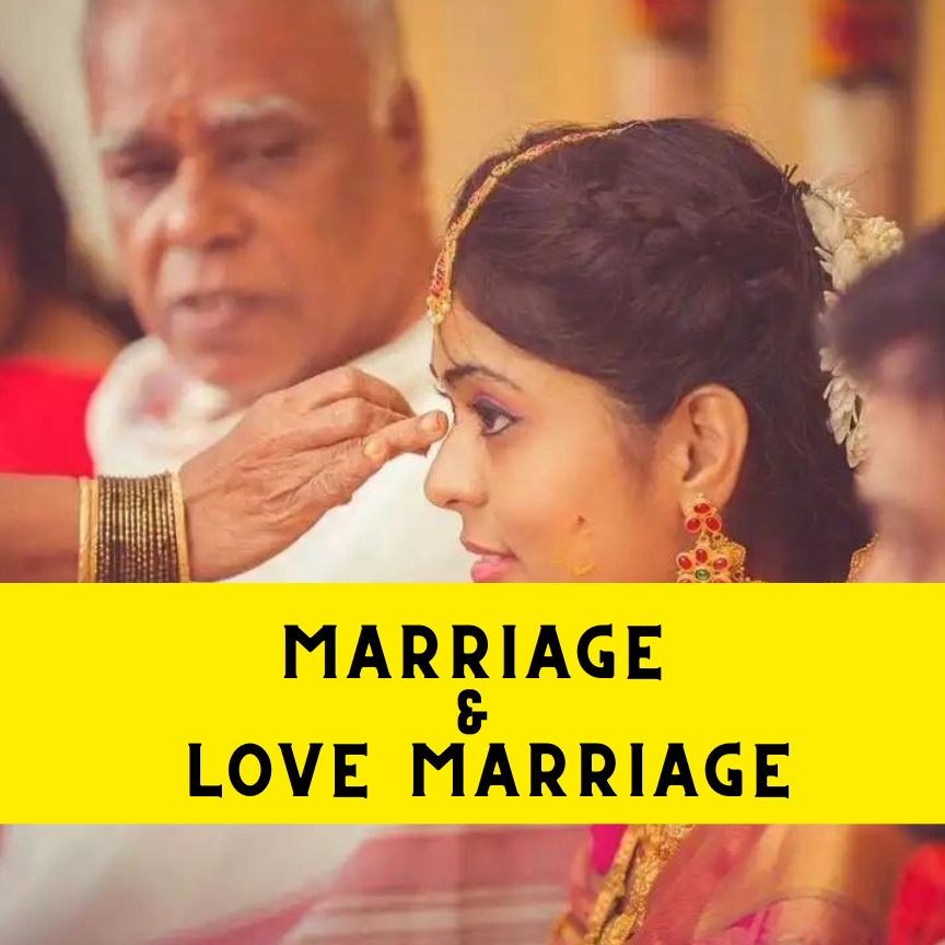 Marriage & love marriage